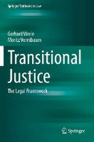 Transitional Justice: The Legal Framework de Gerhard Werle