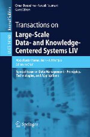 Transactions on Large-Scale Data- and Knowledge-Centered Systems LIV: Special Issue on Data Management - Principles, Technologies, and Applications de Abdelkader Hameurlain