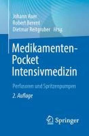 Medikamenten-Pocket Intensivmedizin: Perfusoren und Spritzenpumpen de Johann Auer