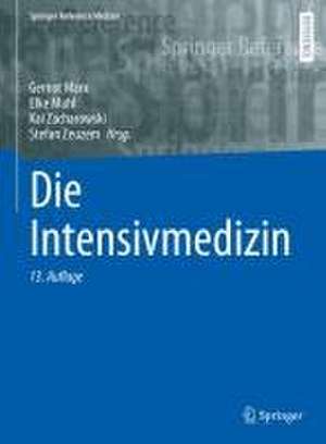 Die Intensivmedizin de Gernot Marx