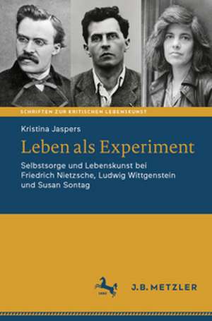 Leben als Experiment de Kristina Jaspers
