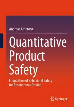 Quantitative Product Safety de Andreas Amoroso