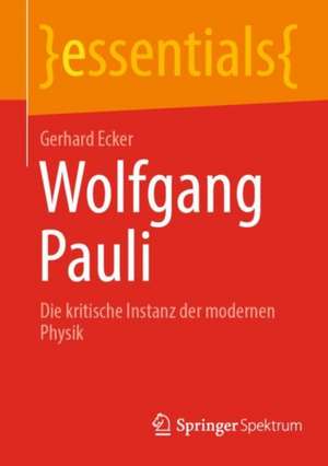 Wolfgang Pauli de Gerhard Ecker