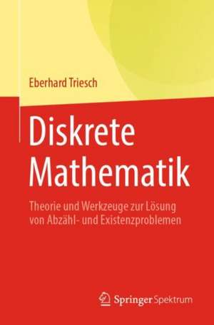 Diskrete Mathematik de Eberhard Triesch