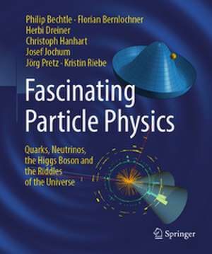 Fascinating Particle Physics de Philip Bechtle