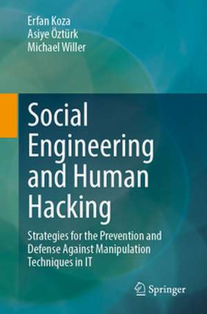 Social Engineering and Human Hacking de Erfan Koza