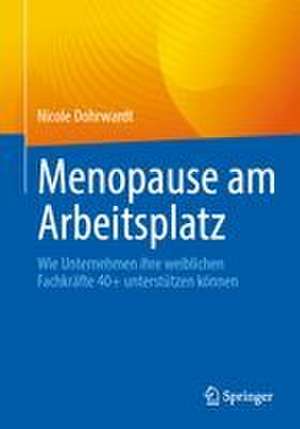 Menopause am Arbeitsplatz de Nicole Dohrwardt