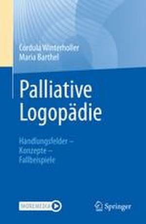 Palliative Logopädie de Cordula Winterholler