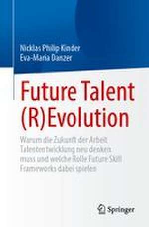 Future Talent (R)Evolution de Nicklas Philip Kinder