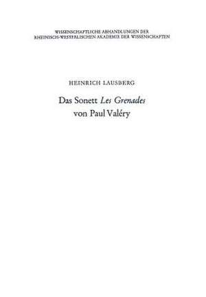 Das Sonett Les Grenades von Paul Valéry de Heinrich Lausberg