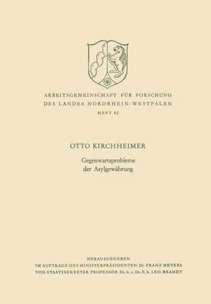 Gegenwartsprobleme der Asylgewährung de Otto Kirchheimer