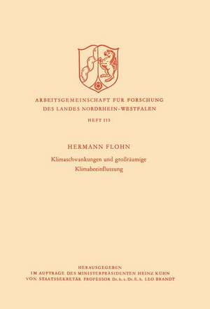 Klimaschwankungen und großräumige Klimabeeinflussung de Hermann Flohn