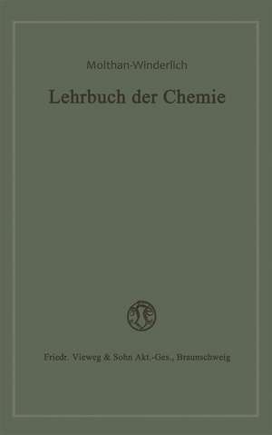 Lehrbuch der Chemie: für Lyzeen und verwandte höhere Mädchenbildungsanstalten de Dr. Agnes Molthan