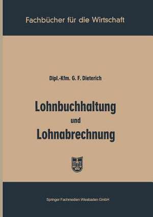 Lohnbuchhaltung und Lohnabrechnung de Georg Friedrich Dieterich