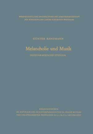 Melancholie und Musik: Ikonographische Studien de Günter Bandmann