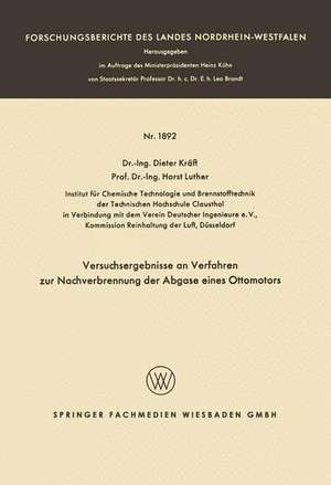 Versuchsergebnisse an Verfahren zur Nachverbrennung der Abgase eines Ottomotors de Dieter Kräft