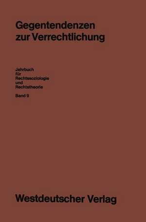 Gegentendenzen zur Verrechtlichung de Rüdiger Voigt