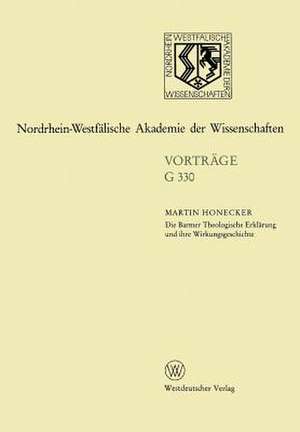 Die Barmer Theologische Erklärung und ihre Wirkungsgeschichte: 374. Sitzung am 20. April 1994 in Düsseldolf de Martin Honecker