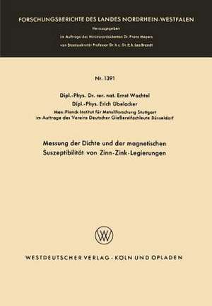 Messung der Dichte und der magnetischen Suszeptibilität von Zinn-Zink-Legierungen de Ernst Wachtel