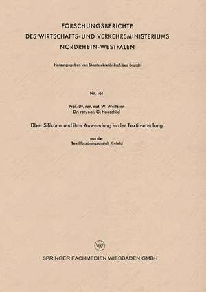 Über Silikone und ihre Anwendung in der Textilveredlung de W. Weltzien