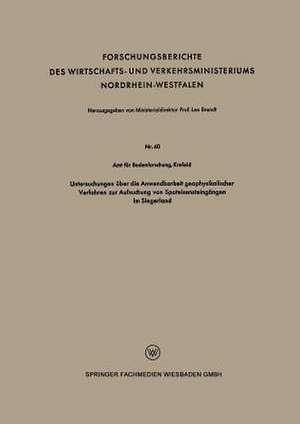 Untersuchungen über die Anwendbarkeit geophysikalischer Verfahren zur Aufsuchung von Spateisensteingängen im Siegerland de Kenneth A. Loparo