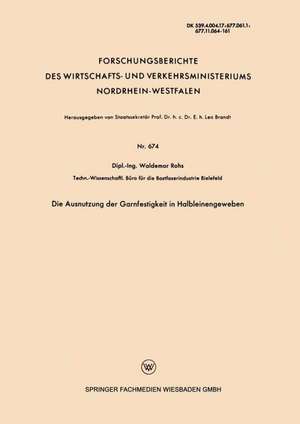 Die Ausnutzung der Garnfestigkeit in Halbleinengeweben de Waldemar Rohs