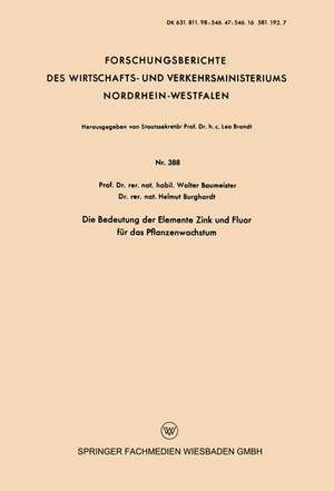 Die Bedeutung der Elemente Zink und Fluor für das Pflanzenwachstum de Walter Baumeister