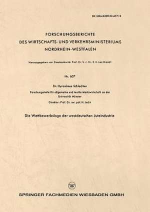 Die Wettbewerbslage der westdeutschen Juteindustrie de Hyronimus Schlachter