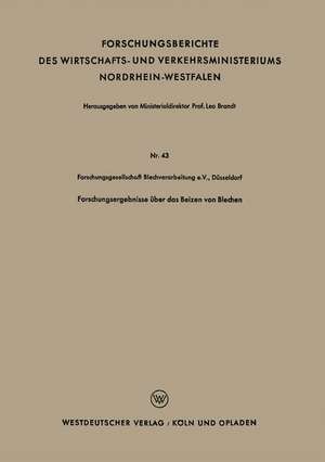 Forschungsergebnisse über das Beizen von Blechen de Forschungsgesellschaft Blechverarbeitung, Düsseldorf