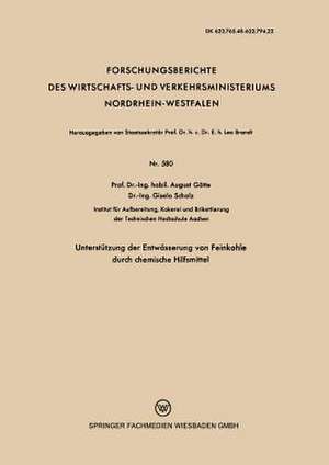 Unterstützung der Entwässerung von Feinkohle durch chemische Hilfsmittel de August Götte