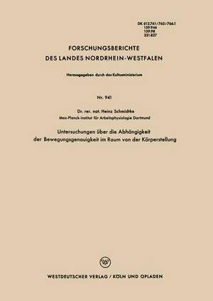 Untersuchungen über die Abhängigkeit der Bewegungsgenauigkeit im Raum von der Körperstellung de Heinz Schmidtke