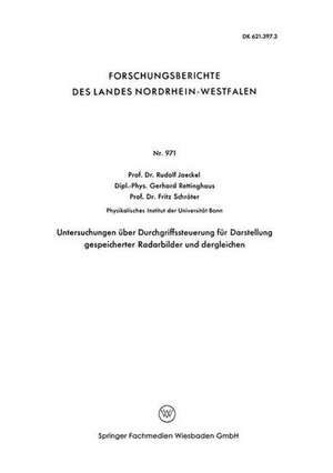 Untersuchungen über Durchgriffssteuerung für Darstellung gespeicherter Radarbilder und dergleichen de Rudolf Jaeckel