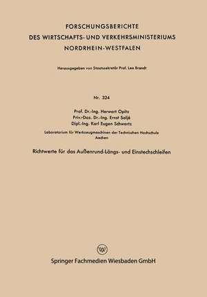 Richtwerte für das Außenrund-Längs- und Einstechschleifen de Herwart Opitz