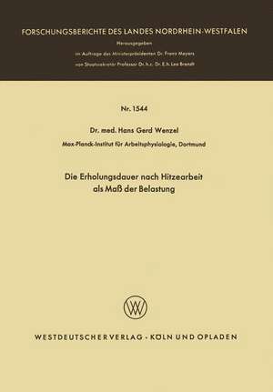 Die Erholungsdauer nach Hitzearbeit als Maß der Belastung de Hans Gerd Wenzel