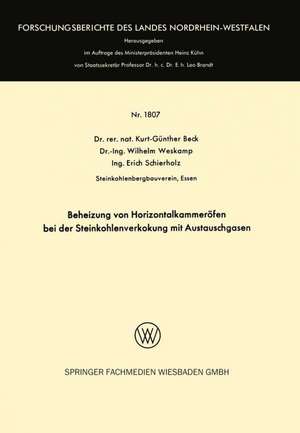 Beheizung von Horizontalkammeröfen bei der Steinkohlenverkokung mit Austauschgasen de Kurt-Günther Beck