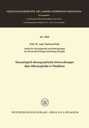 Genealogisch-demographische Untersuchungen über Mikrocephalie in Westfalen de Gerhard Koch