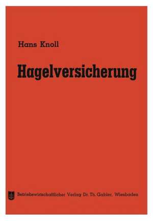 Hagelversicherung de Hans Knoll