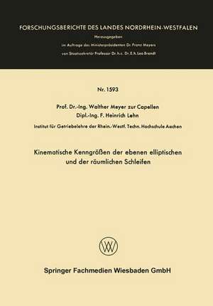 Kinematische Kenngrößen der ebenen elliptischen und der räumlichen Schleifen de Walther Meyer zur Capellen