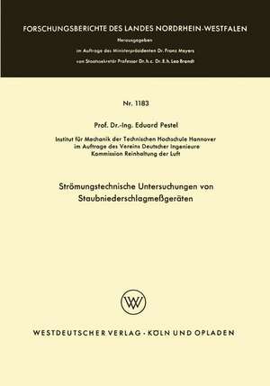 Strömungstechnische Untersuchungen von Staubniederschlagsmeßgeräten de Eduard Pestel