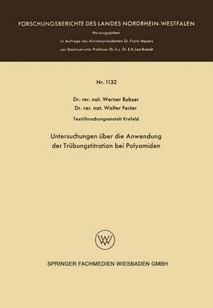 Untersuchungen über die Anwendung der Trübungstitration bei Polyamiden de Werner Bubser