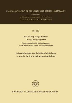 Untersuchungen zur Arbeitszeiteinteilung in kontinuierlich arbeitenden Betrieben de Joseph Mathieu