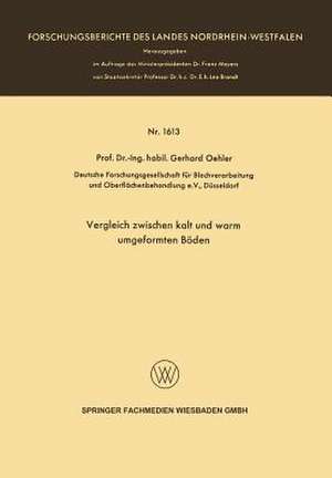 Vergleich zwischen kalt und warm umgeformten Böden de Gerhard Oehler