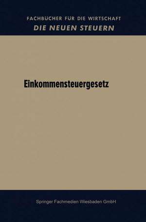 Einkommensteuergesetz de Bundesregierung