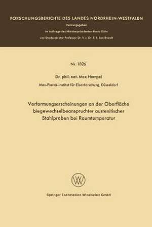 Verformungserscheinungen an der Oberfläche biegewechselbeanspruchter austenitischer Stahlproben bei Raumtemperatur de Max Hempel