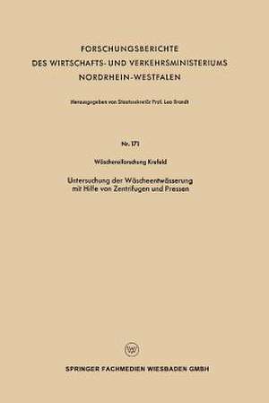 Untersuchung der Wäscheentwässerung mit Hilfe von Zentrifugen und Pressen de Leo Brandt