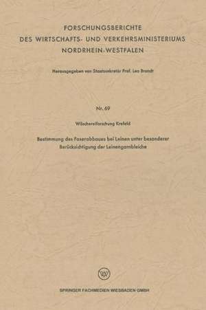 Bestimmung des Faserabbaues bei Leinen unter besonderer Berücksichtigung der Leinengarnbleiche de Leo Brandt