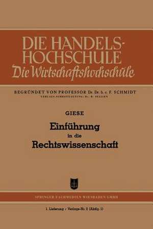 Einführung in die Rechtswissenschaft de Friedrich Giese