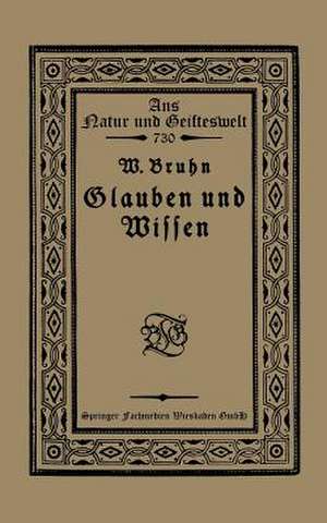 Glauben und Wissen de Wilhelm Bruhn