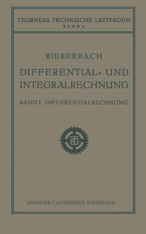 Differential- und Integralrechnung: Differentialrechnung de Ludwig Bieberbach