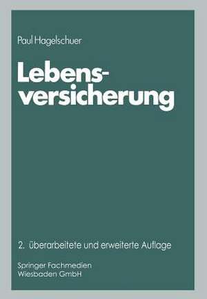 Lebensversicherung de Paul B. Moser Hagelschuer